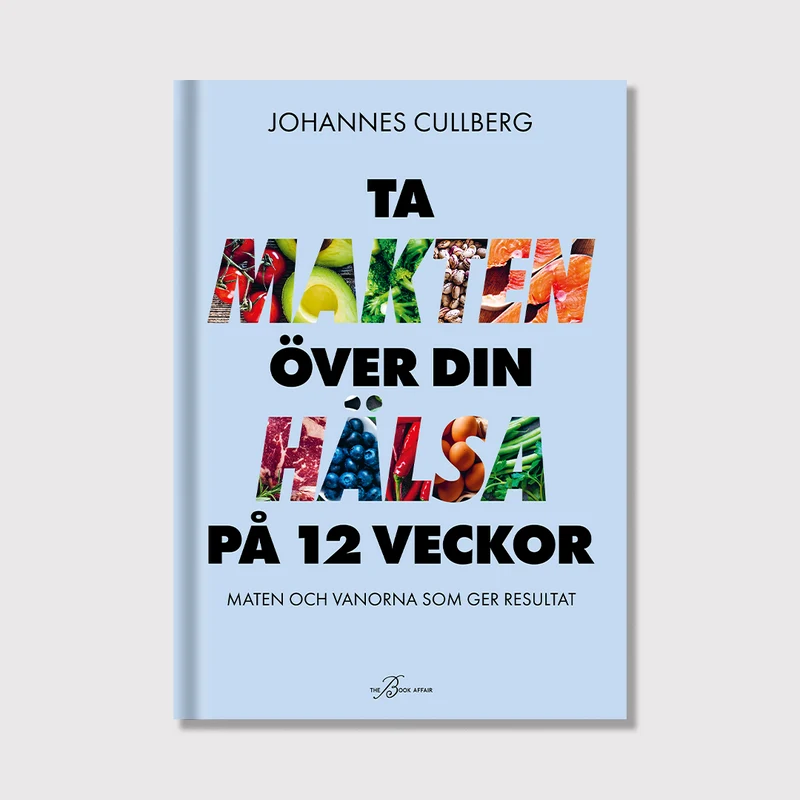 Ta makten över din hälsa på 12 veckor