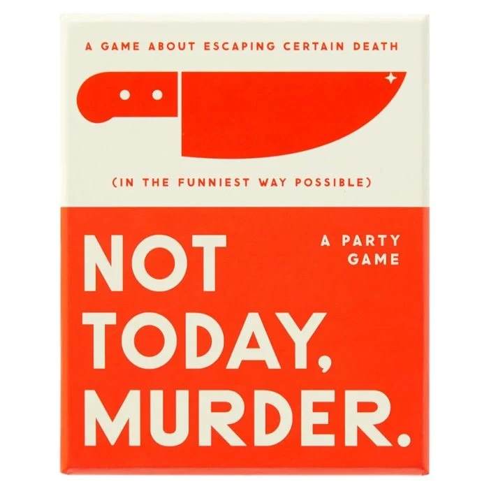 Not Today Murder