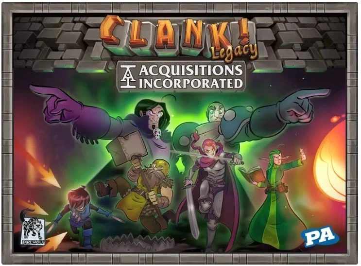Clank! Legacy Acquisitions Incorporated