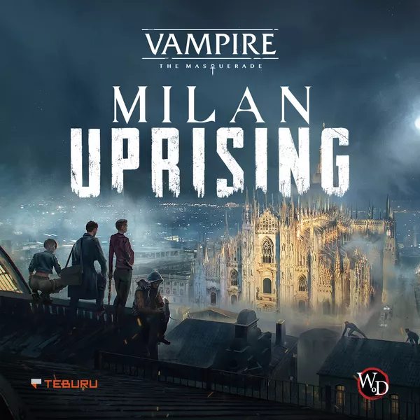 Teburu: Vampire – The Masquerade: Milan Uprising (EN)