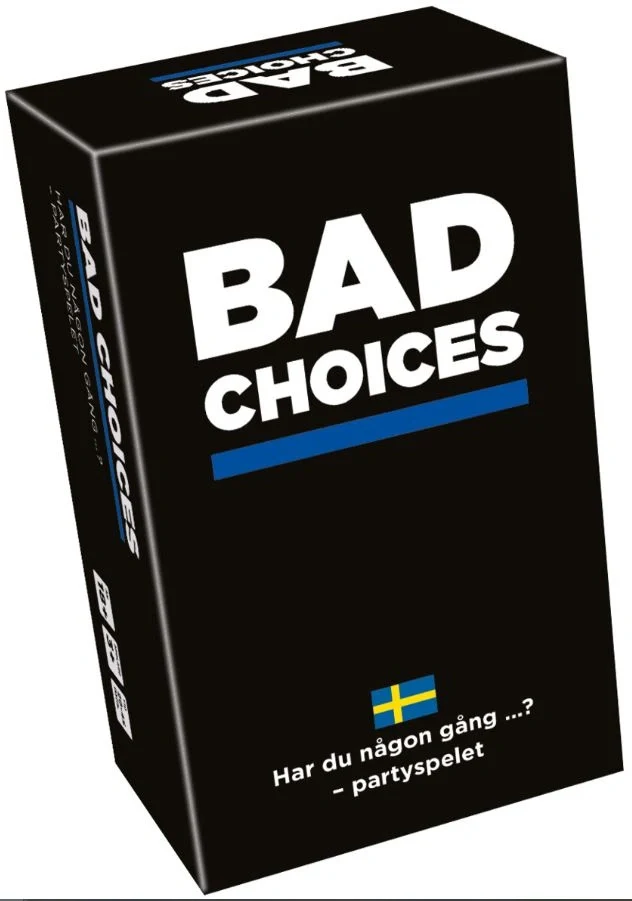 Bad Choices