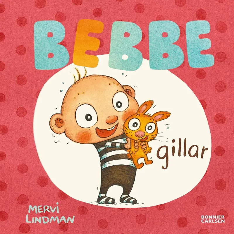 Bebbe gillar av Mervi Lindman (Pixibok)