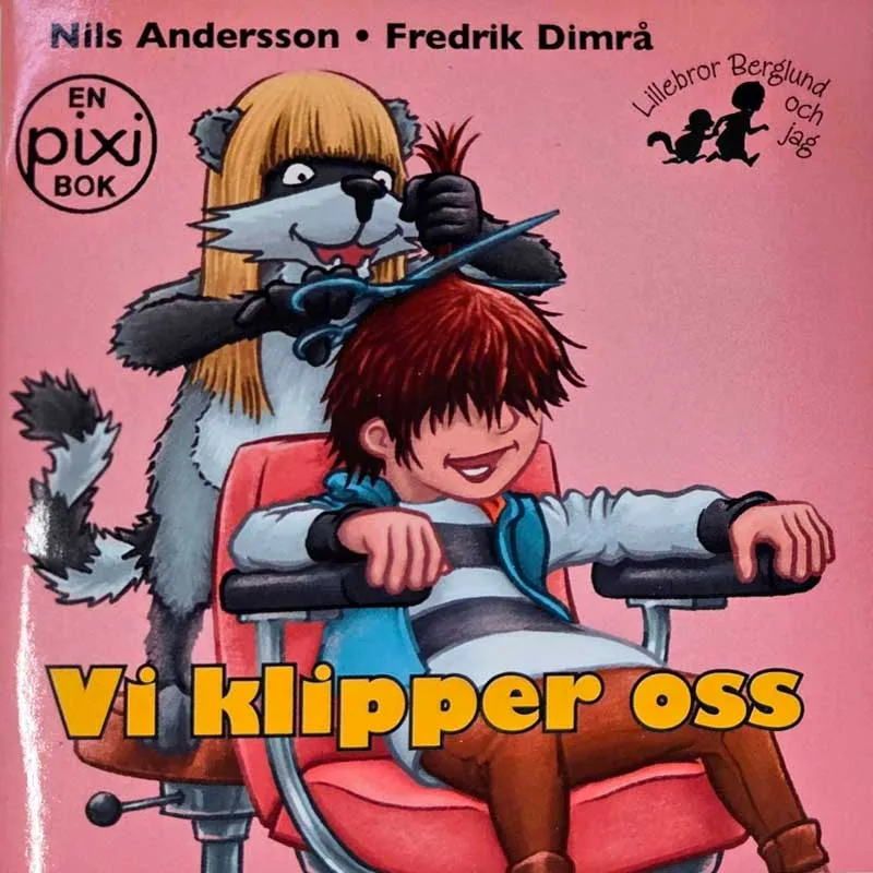 Vi klipper oss av Nils Andersson och Fredrik Dimrå (Pixibok)