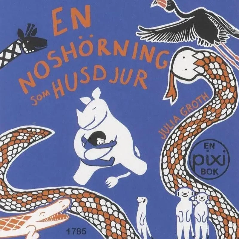 En noshörning som husdjur av Julia Groth (Pixibok)