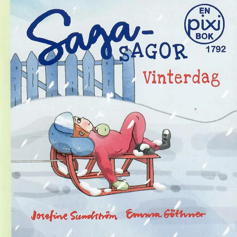 Sagasagor Vinterdag av Josefine Sundström och Emma Göthner (Pixibok)