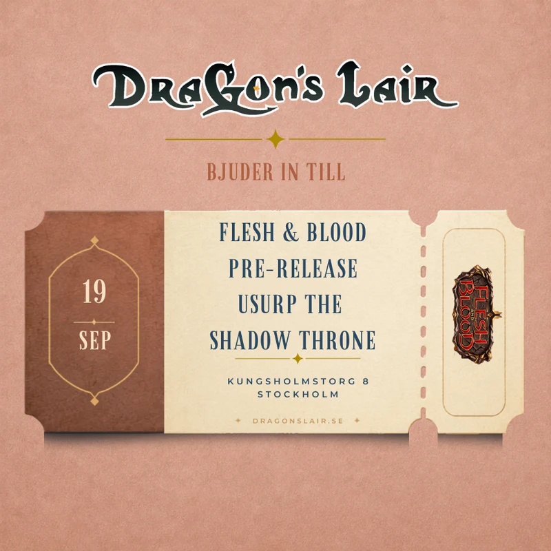 Deltagarbiljett - Flesh & Blood Usurp the Shadow Throne Pre-Release